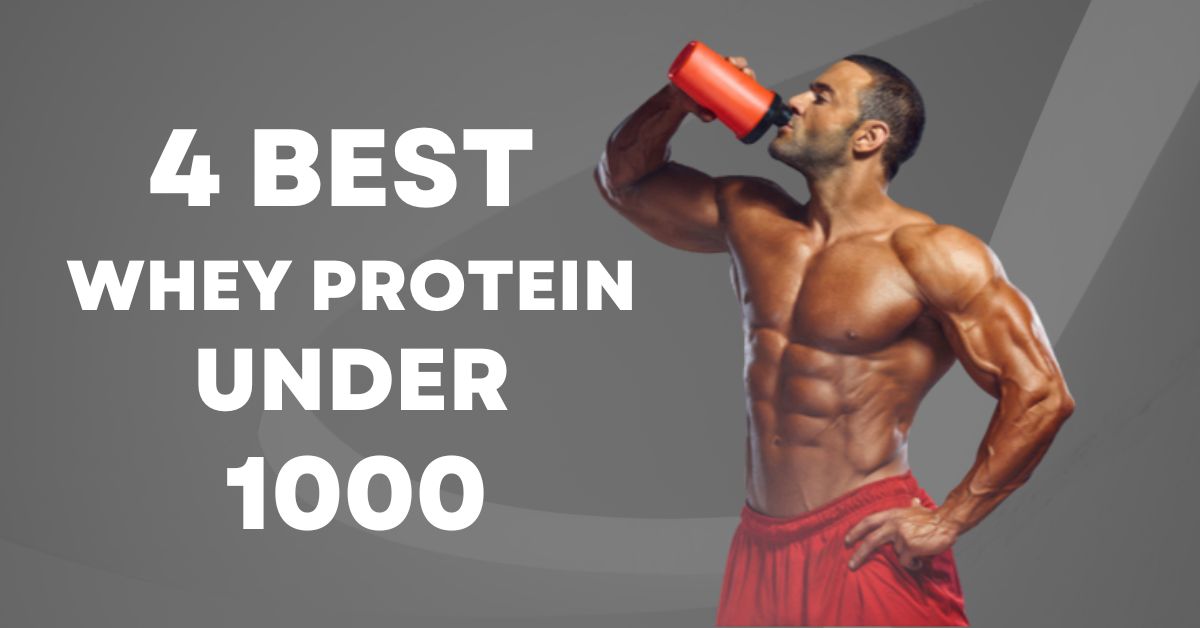 best whey protein under 1000